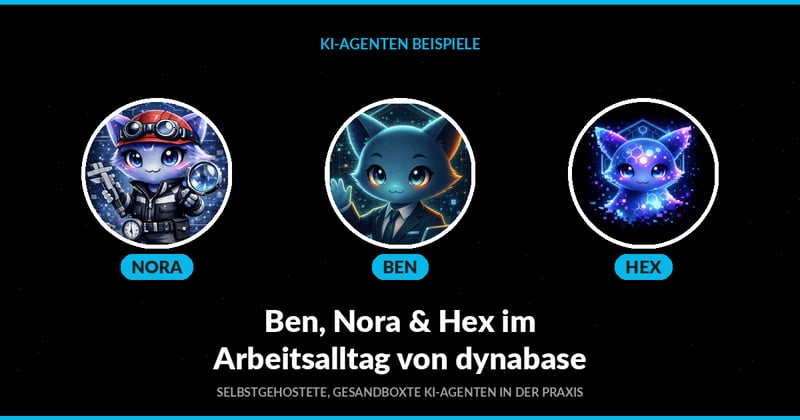 AI agent examples: Nora, Ben and Hex as mascots in dynabase's title image